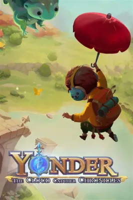  Yonder: The Cloud Catcher Chronicles -  Bulutları Yakalamak İçin Bir Yolculuk!